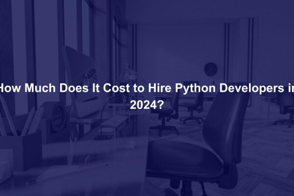 hiring Python developers in 2024